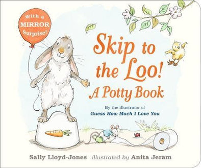 SKIP TO THE LOO: A POTTY BOOK
